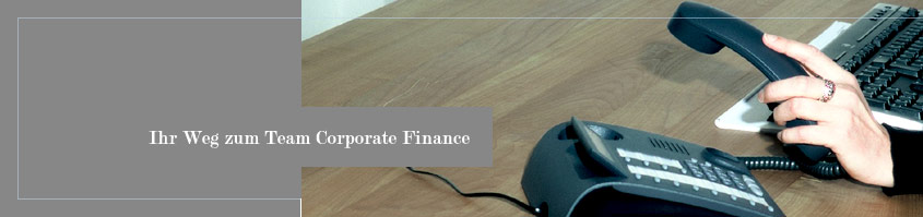 Bild: Ihr Weg zum Team Corporate Finance